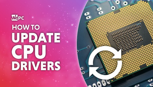 how to update cpu drivers