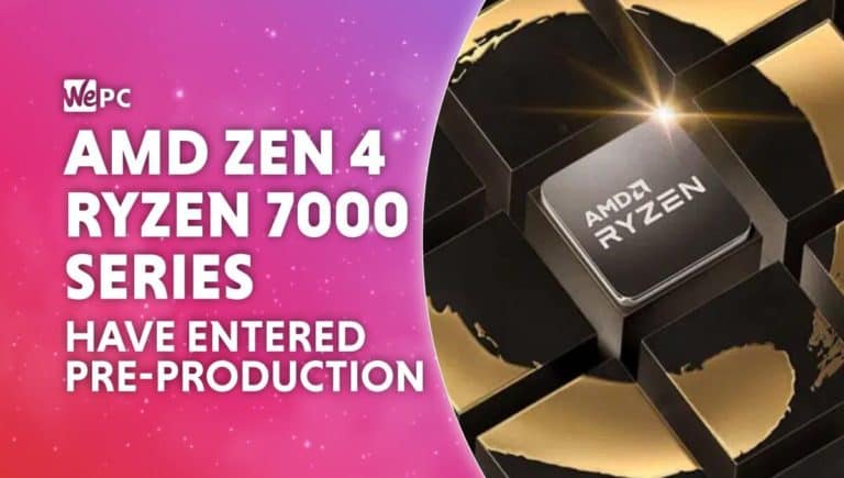 AMD Zen 4 Ryzen 7000 series have entered pre production