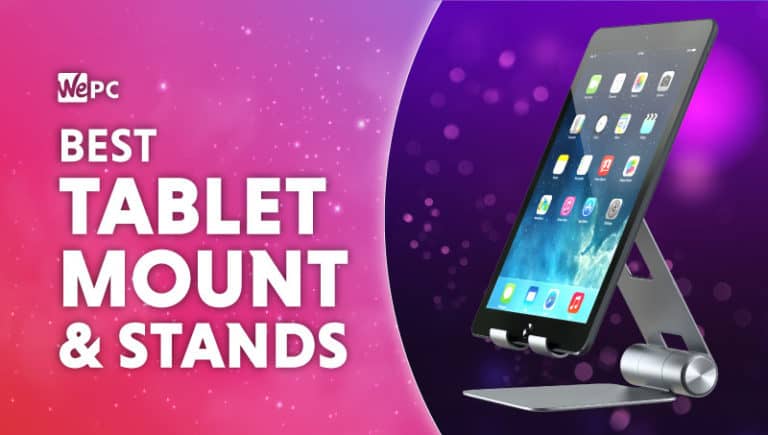 Best Tablet Mount and Stands
