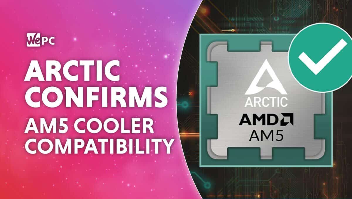 arctic confirms AM5 cooler compatibility 1