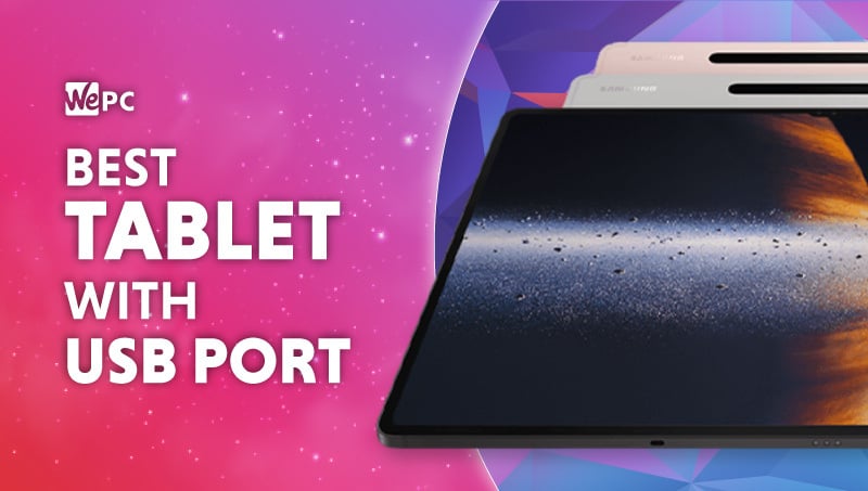 Best tablet with port 2023 | WePC