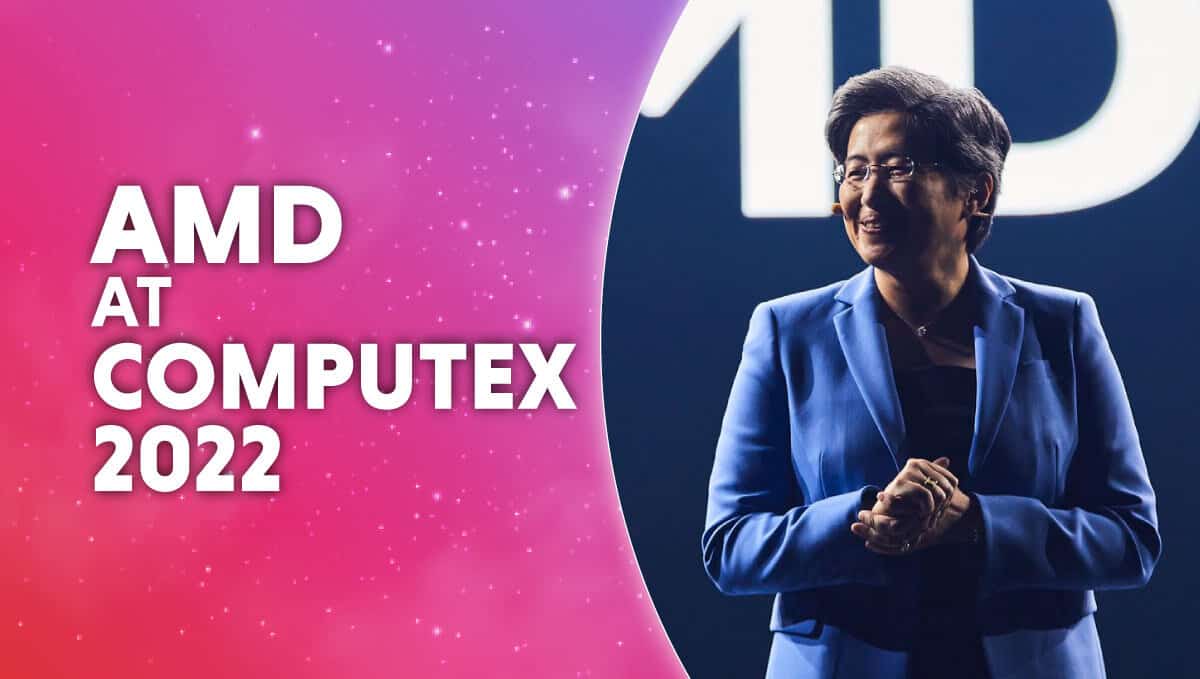 AMD at Computex 2022