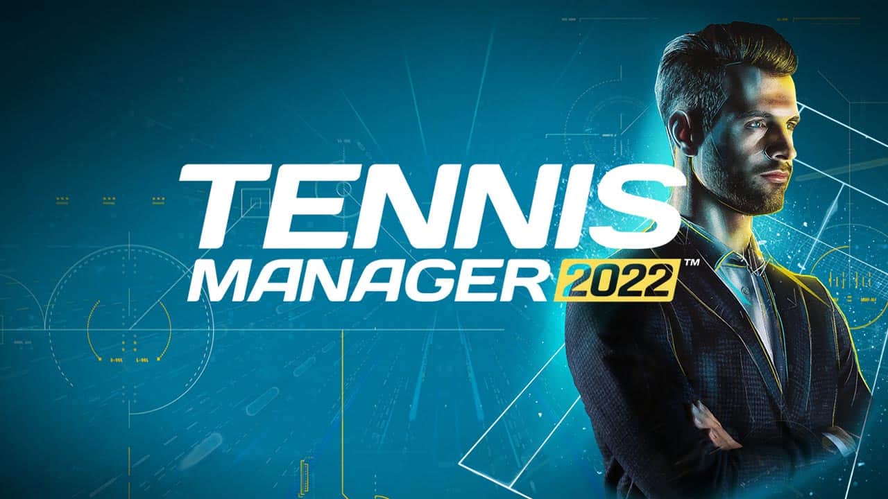 Tennis Manager 2022 Starter Guide