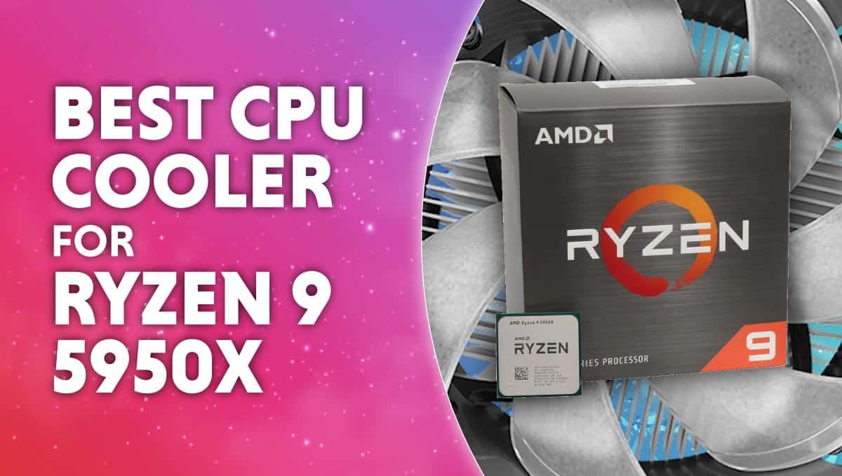Best CPU cooler for AMD Ryzen 9 5950X | WePC