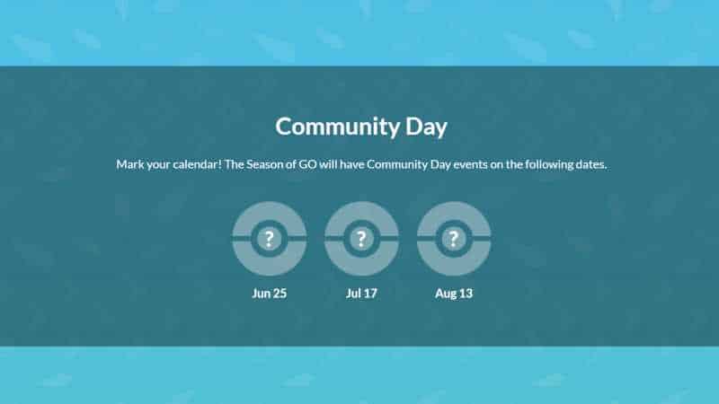 Pokemon Community Day Season of GO June July August