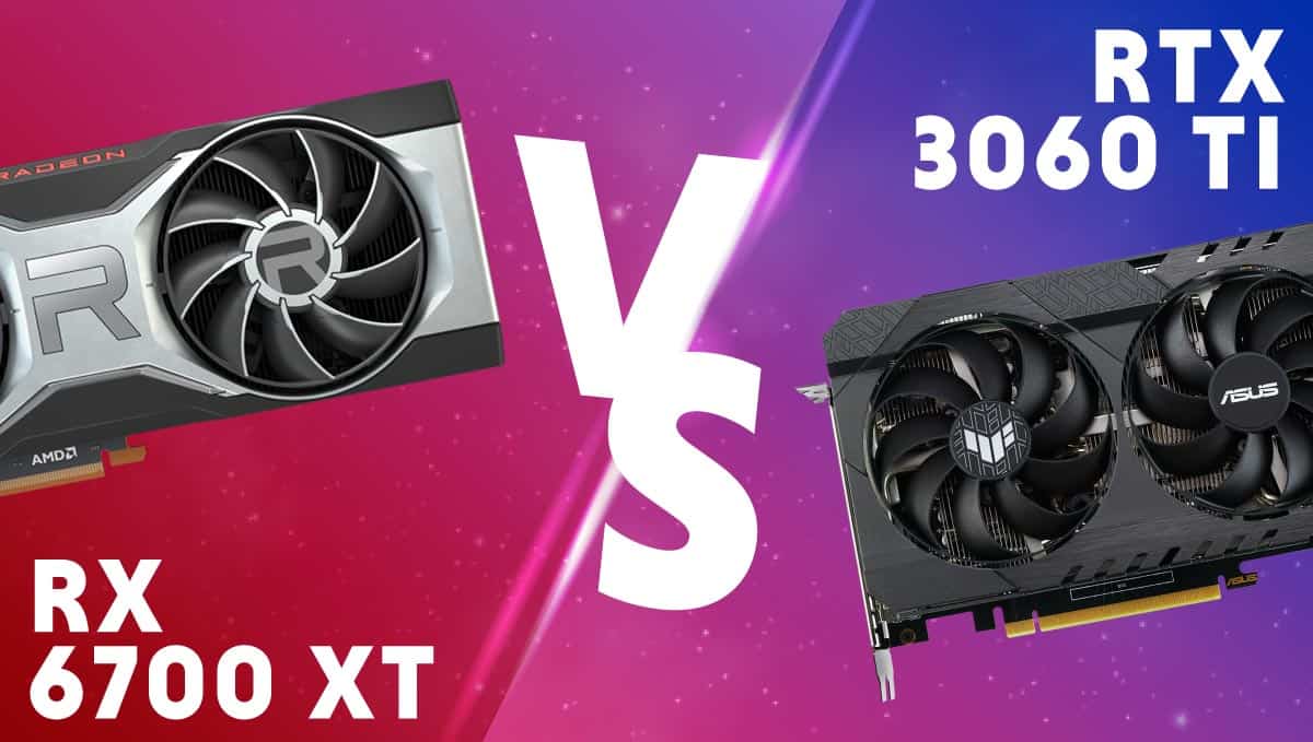 Nvidia GeForce RTX 4060 Ti vs RTX 3060 Ti vs AMD Radeon RX 6700 XT
