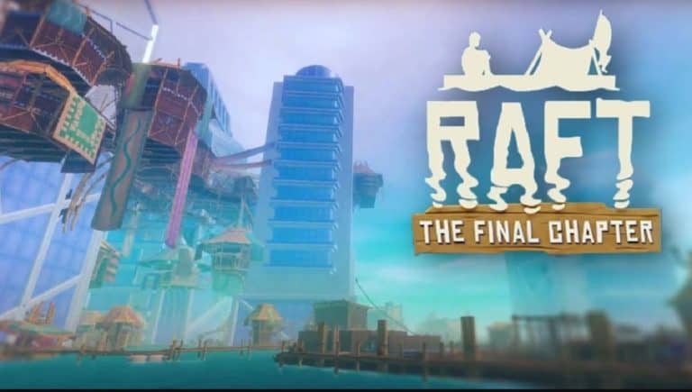 Raft update raft final chapter release time