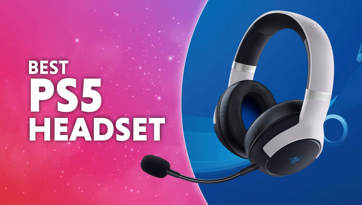 Best headset for PS5 2023 : top wireless and wired picks