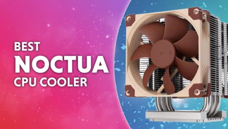Noctua CPU Cooler ที่ดีที่สุด