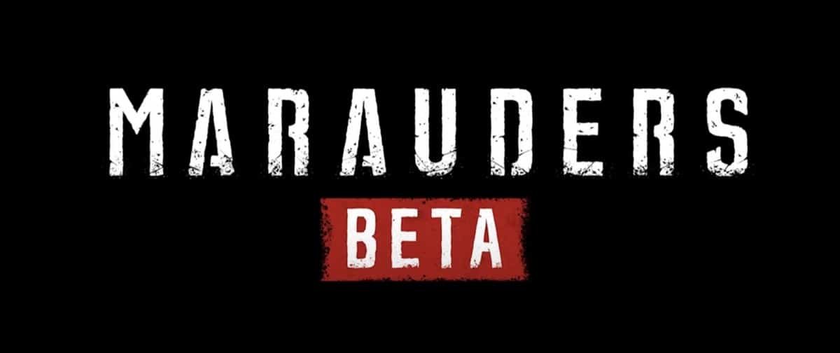 Marauders Beta sign up & download size