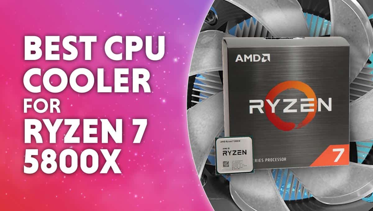 best cpu cooler for ryzen 7 5700x