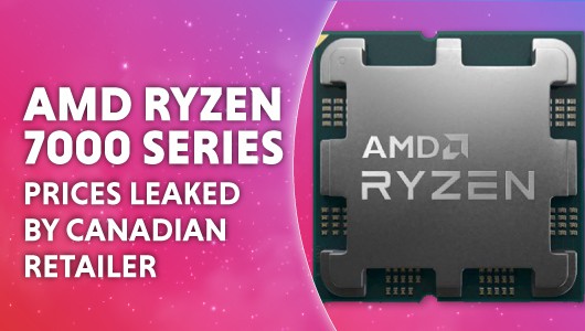 AMD Ryzen 7000 prices leaked