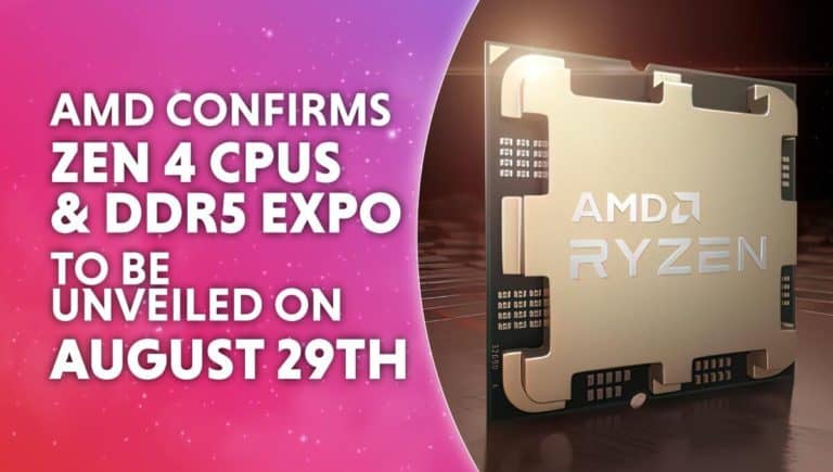 AMD confirms Zen 4 CPUs DDR5 EXPO to be unveiled on August 29th