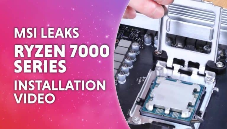 MSI leaks Ryzen 7000 series installation video