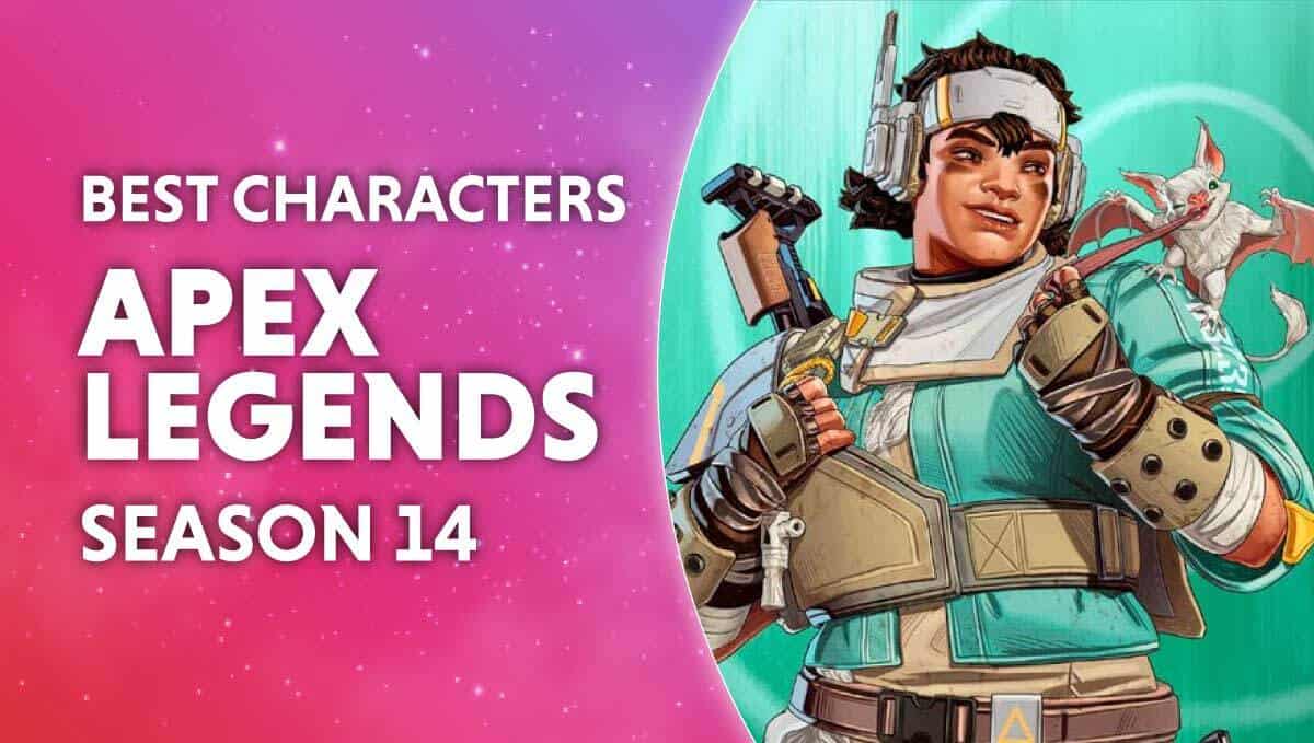 best characters apex legends season 14