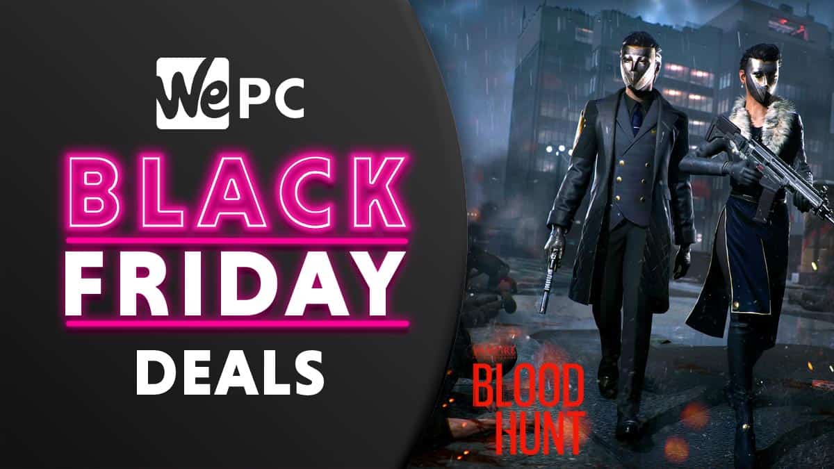 Black Friday Vampire The Masquerade – Bloodhunt Deals 2023