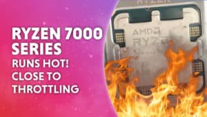 Ryzen 7000 series runs hot