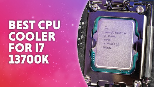 best CPU cooler for i7 13700K
