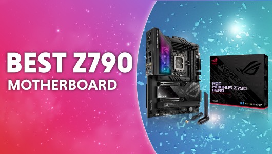 best z790 motherboard