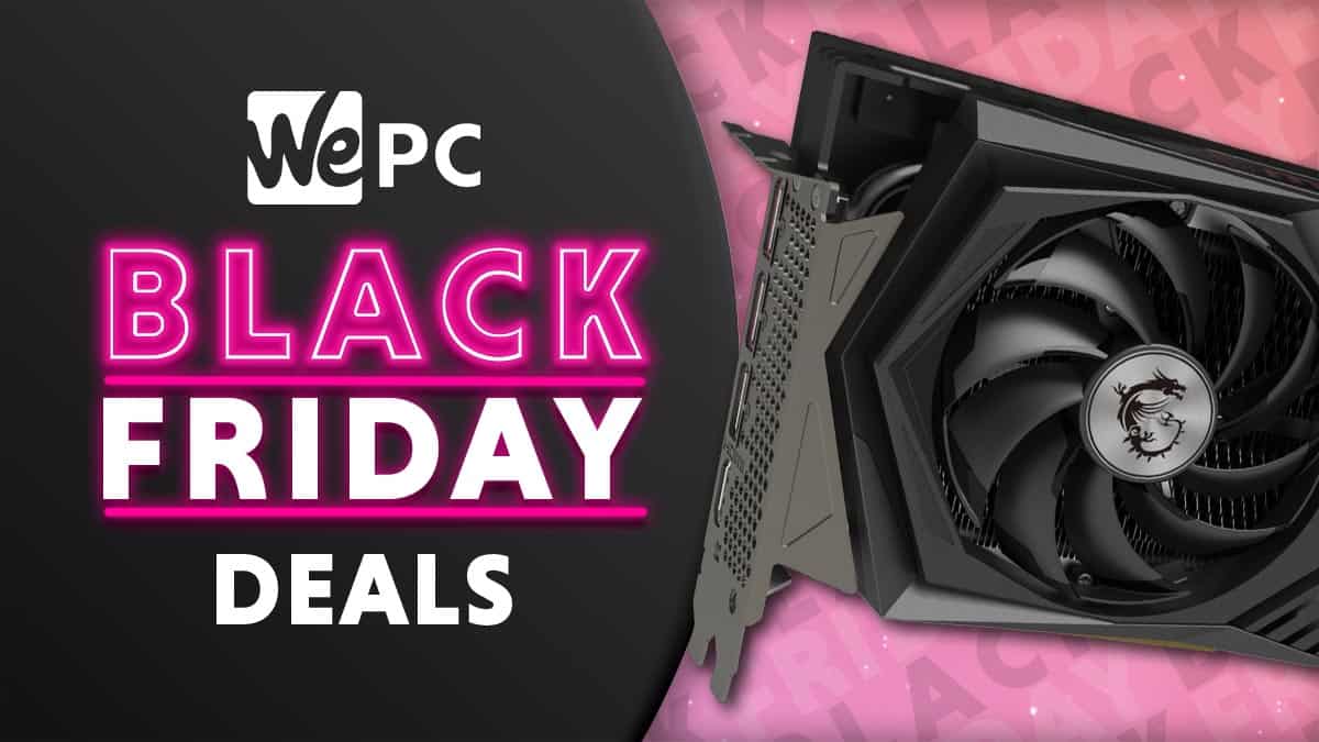 Black Friday MSI RTX 3050 deals now live! WePC