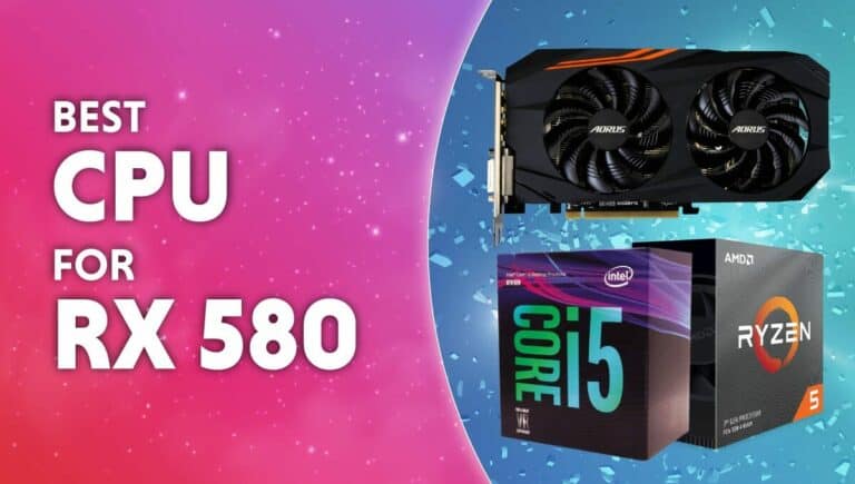 Best CPU for RX 580