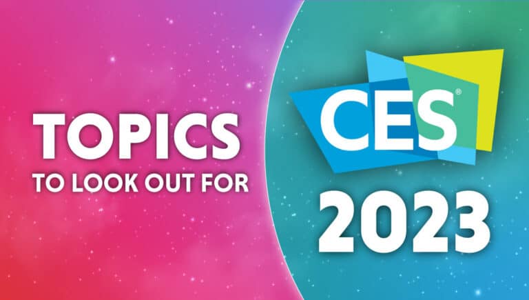 10 topics to look out for at CES 2023