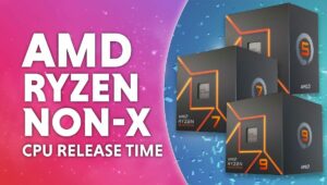 AMD Ryzen Non X CPU Release Time 1