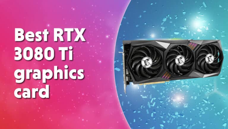 Best RTX 3080 Ti graphics card