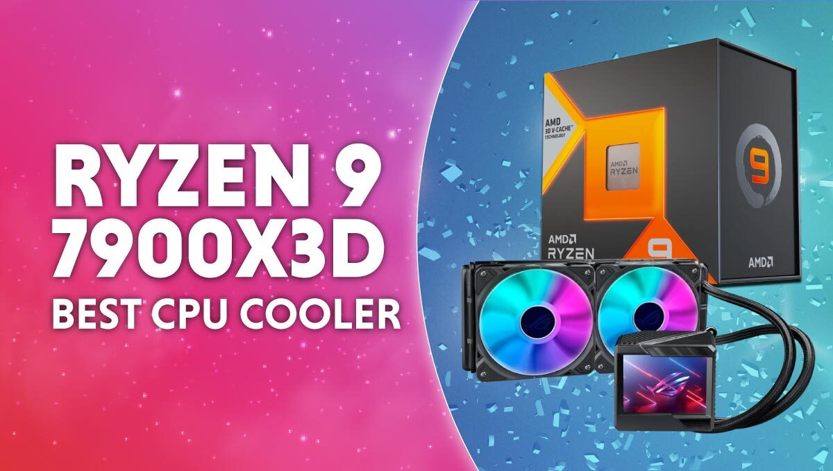 Best CPU cooler for Ryzen 9 7900X3D in 2024 – our top AIO and air coolers