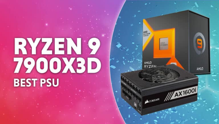 best psu for 7900x3d