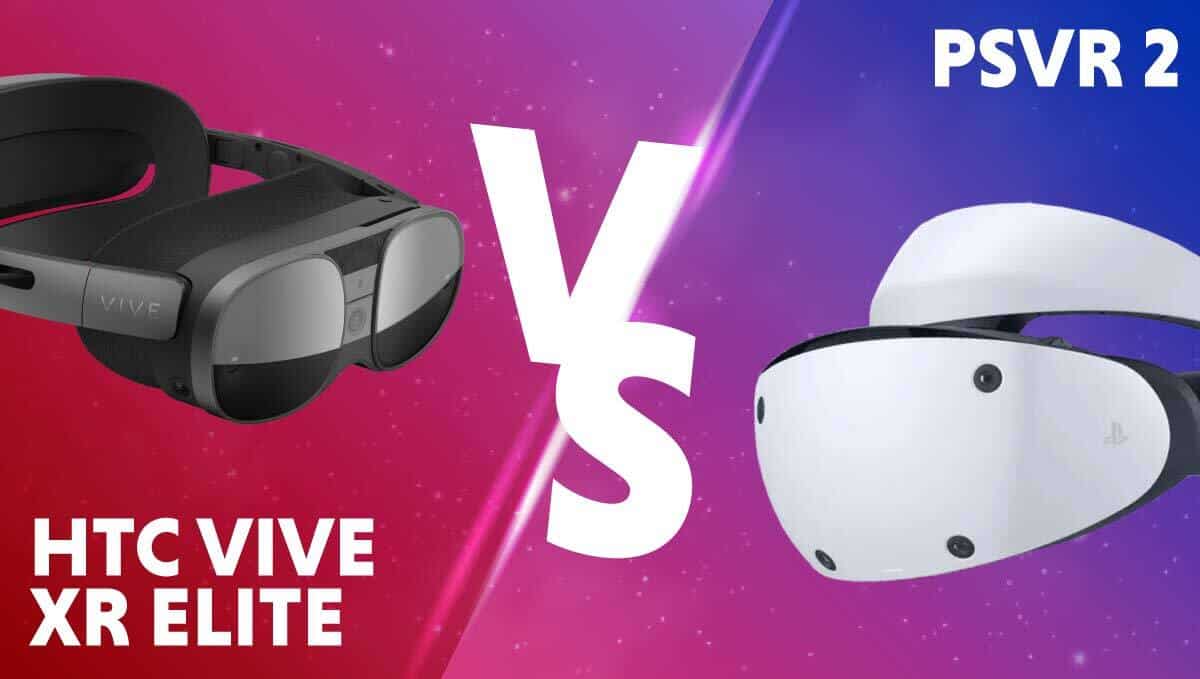 Vive XR Elite vs PSVR 2: Can console VR compete?