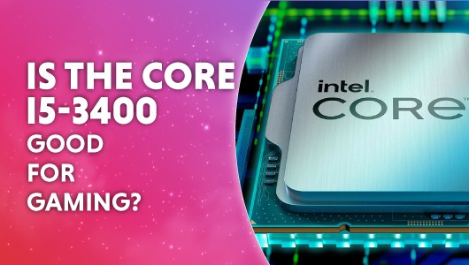 is the core i5 3400 good for gaming