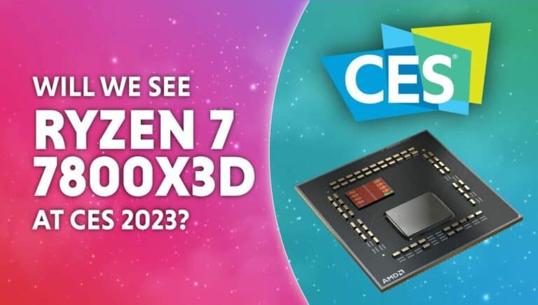will we see 7800x3d at ces 2023
