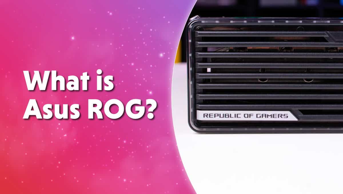 What is Asus ROG?