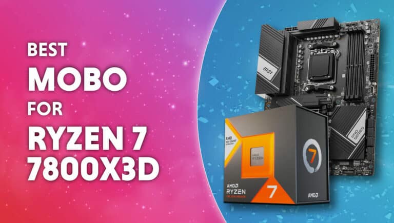 best mobo for 7800x3d