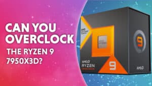 can you overclock the ryzen 9 7950X3D