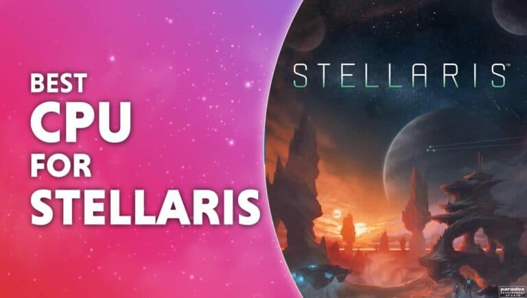 Best CPU for Stellaris