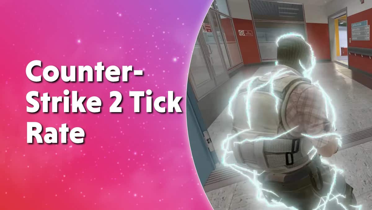 Counter-Strike 2 tick rate