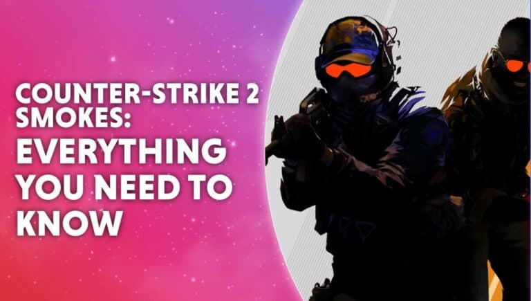 Counter-Strike 2 SMOKES