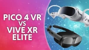 Vive XR Elite vs PICO 4 VR