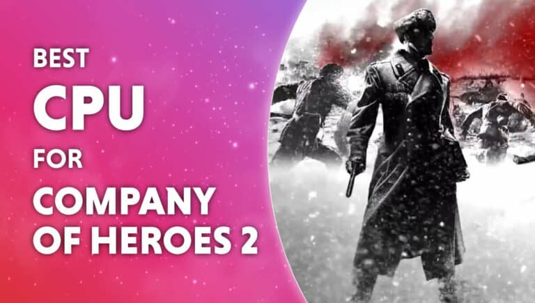 best cpu for company of heroes 2