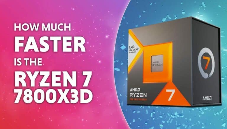 how much faster is the ryxen 7 7800x3d