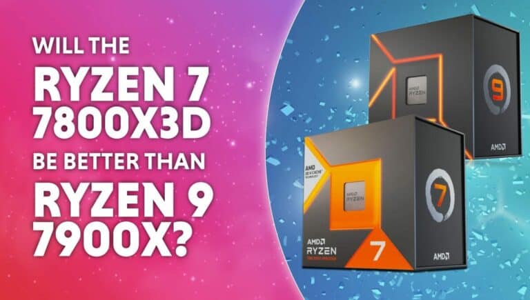 will the 7800x3d be faster than the 7900x