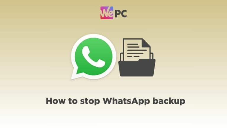 how to stop backup on whatsapp